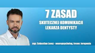 7 Zasad komunikacji lekarza dentysty