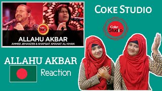 Bangladeshi Girls Reaction On ALLAHU AKBAR-Coke Studio | Ahmed Jehanzeb & Shafqat Amanat Ali Khan