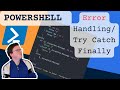 Error handling in PowerShell and explore the powerful `try`/`catch`/`finally` blocks.