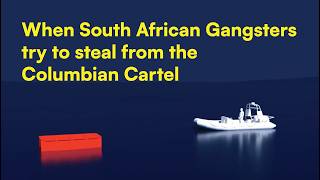 Cape Town Gangster vs Columbian Cartel : Cocaine Heist Gone Wrong