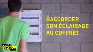 raccorder son éclairage au coffret