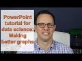 PowerPoint tutorial for data science: Making better graphs