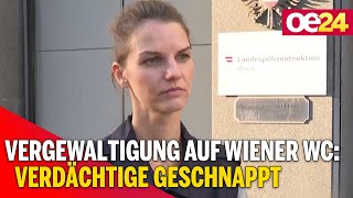 Vergewaltigung auf Wiener WC: Verdächtige geschnappt