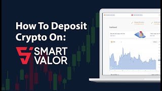 How to deposit crypto on SMART VALOR