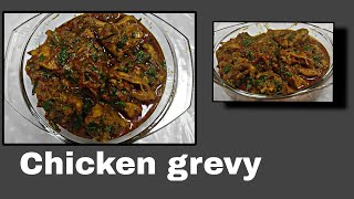 मिठो चिकेन ग्रेभी यसरी बनाउनुहोस।।  Chicken grevy।।