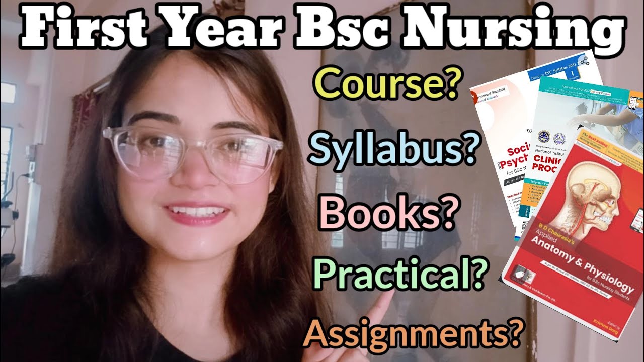 FIRST YEAR BSC NURSING COURSE DETAILS| Govt. Bsc Nursing Student ...