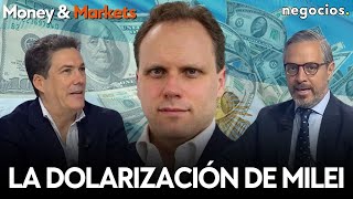 La urgente dolarización de Milei, el momento de la energía y “cuidado Nvidia” | MONEY AND MARKETS