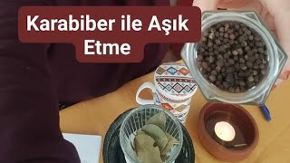 KARABİBER RİTÛELİ İLE AŞIK ETME ♥️ Bilinçaltı Kodlaması yap🔮İki günde gelsin !#ritueller #karabiber#