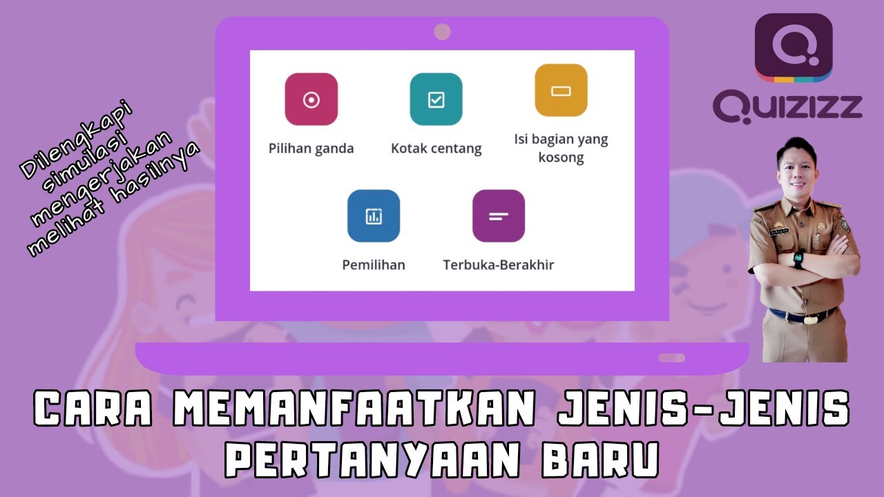 (QUIZIZZ 2) CARA MEMANFAATKAN JENIS-JENIS PERTANYAAN BARU DI QUIZIZZ ...