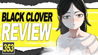 Asta's Newest FUTURE WIFE \u0026 FINAL Training Arc-Black Clover Chapter 353 Review!