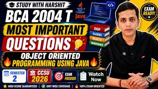 BCA 2004 T Important Questions | 🔥 Object Oriented Programming using Java 🔥 | Semester 2 | CCSU 2026