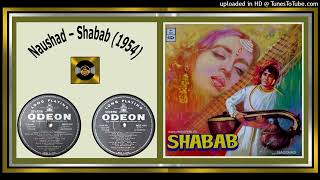 Man Ki Been Matwari Baje - Mohammad Rafi \u0026 Lata Mangeshkar - Naushad – Shabab - 1954 - Vinyl Ost