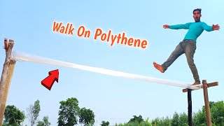 Walk On Polythene Wrap  | Shocking Result | क्या पतली सी पन्नी पर चल सकते हैं ?