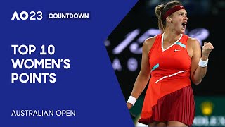 Top 10 Points From Women's Players | Australian Open 2023