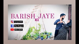 Baarish Ki Jaaye Dance Video | B Praak, Nawazuddin S | Bollywood Dance Choreography