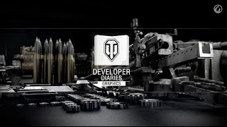 Graphics - World of Tanks: Developer Diaries 2014