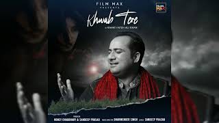 Khwab Tere Official Audio - Rahat Fateh Ali Khan