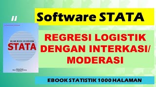 STATA INTERAKSI REGRESI LOGISTIK (INTERAKASI DATA KATEGORIK)