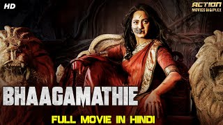 BHAAGAMATHIE - Hindi Dubbed Full Movie | Anushka Shetty, Unni Mukundan | Horror Movie