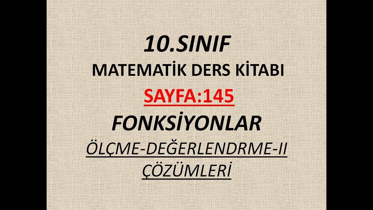 10. SINIF MATEMATİK DERS KİTABI FONKSİYONLAR ÖLÇME-DEĞERLENDİRME-II(Sf ...