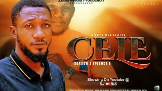 Cele Episode 9 season two