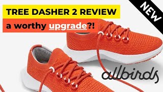 Allbirds Tree Dasher 2 Review - WORTH The UPGRADE?!