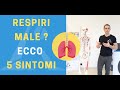 Respiri MALE ? Ecco 5 SINTOMI che te lo DICONO