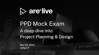 ARE Live: Project Planning & Design Mock Exam | ARE 5.0 PPD Exam 2024