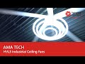 HVLS Industrial Ceiling Fans - AMA TECH | Taiwan Excellence 台灣精品