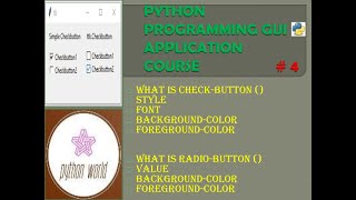 What is CheckButton & RadioButton in Python Tkinter #Part-4 || PYTHON WORLD ||