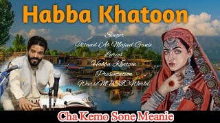 Che Kameu Sonni Meyani Full Sufi Song || Habba Khatoon