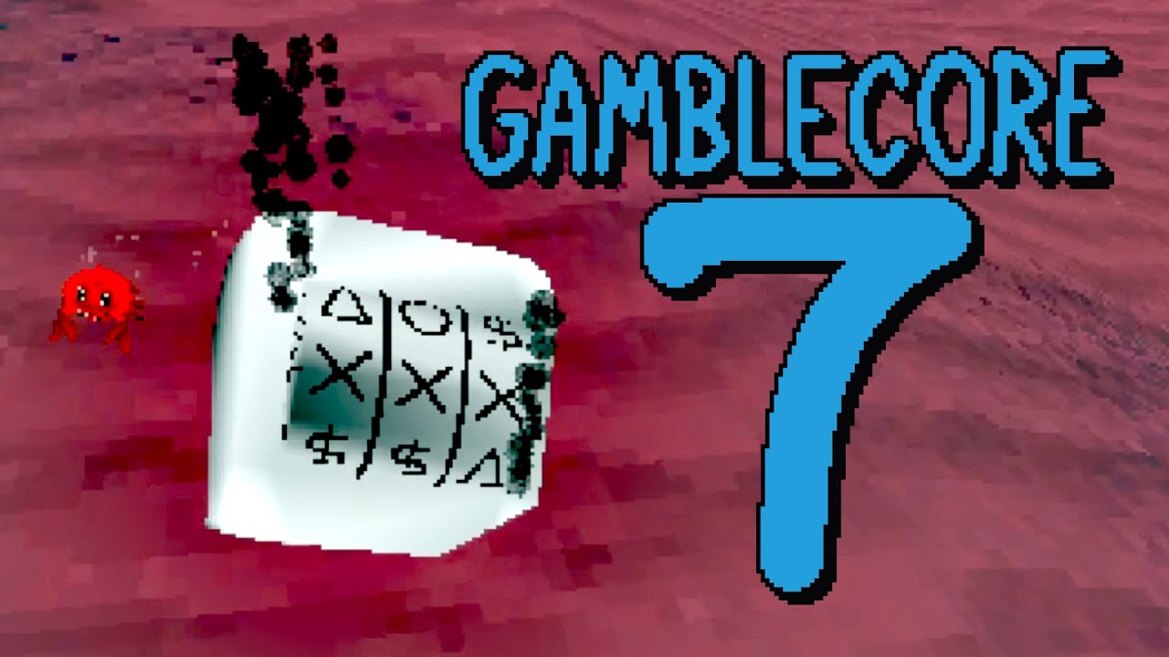 Gamblecore 7 Finale Youtube