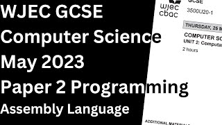 Ace This Assembly Language Walkthrough from 2023 Unit 2 GCSE Computer Science
