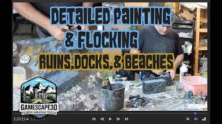 Detailed Painting and Flocking Demo for 3D Printed Tabletop Beaches, Ruins, and Dock.