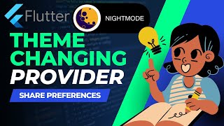How to Theme Your Flutter App: The Provider & SharedPreferences Flutter Example