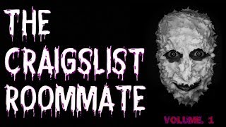My Craigslist Roommate Is Creeping Me Out | Part 1 | Craigslist Horror Story | Reddit Horror Story