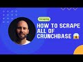 How to scrape all of Crunchbase 😱