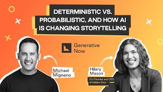 Hilary Mason: Deterministic vs. Probabilistic, and How AI is Changing Storytelling