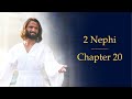 2 Nephi 20 | Book of Mormon Audio