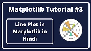 #3:- Line Plot in Matplotlib In Hindi | Matplotlib Tutorial In Hindi