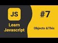 Javascript Objects and Keyword This | Javascript Tutorial For Beginners