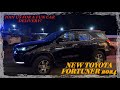 NEW MODEL TOYOTA FORTUNER 2024 🚘 || DELIVERY VLOG || BEST SUV😍 .