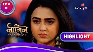 Naagin 6 | नागिन 6 | Ep. 111 | Prathna Saves People From Naag Attack | Highlight