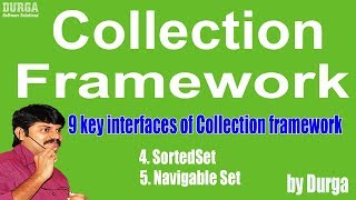 9 key interfaces of Collection framework iv SortedSet v Navigable Set
