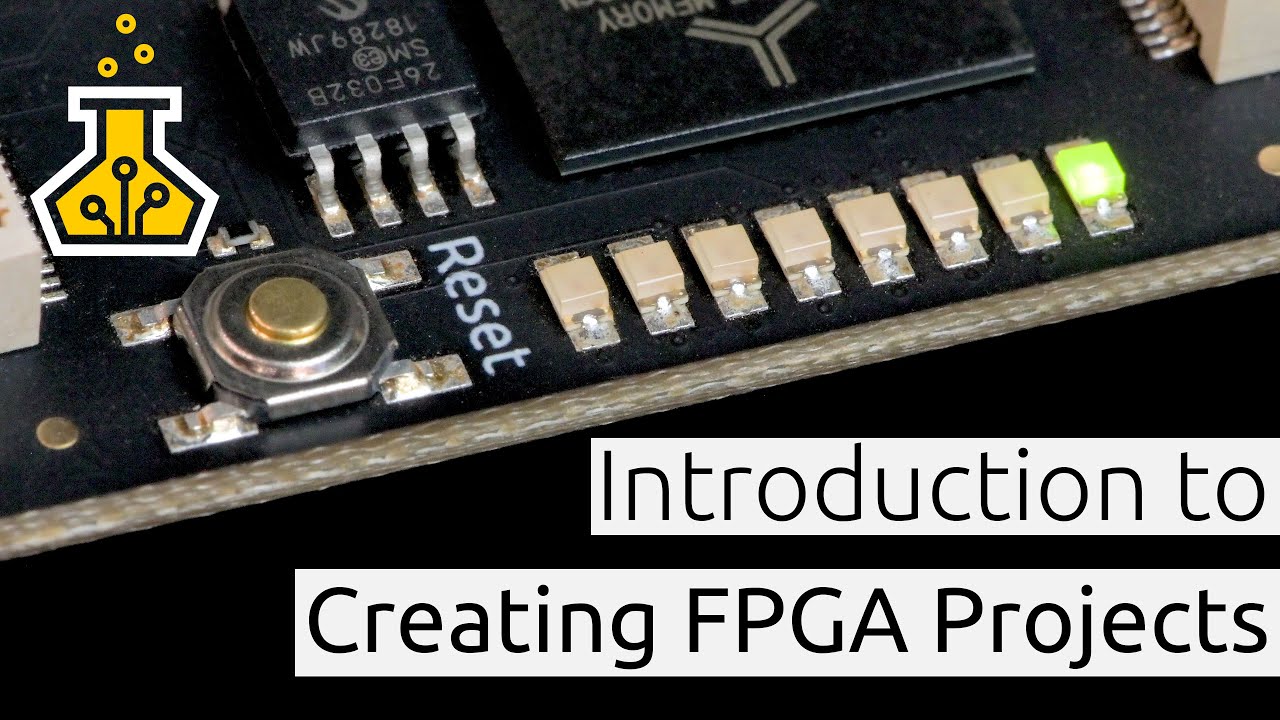 Creating Your First Fpga Projects Youtube