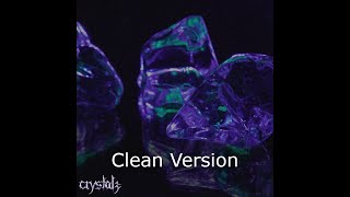 Isolate.exe - Crystals (Clean Version)