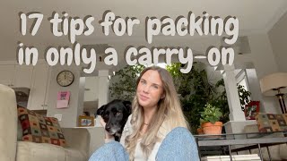 17 Tips for Packing in a Carry-On