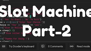 Slot Machine Tutorial : Python Part-2