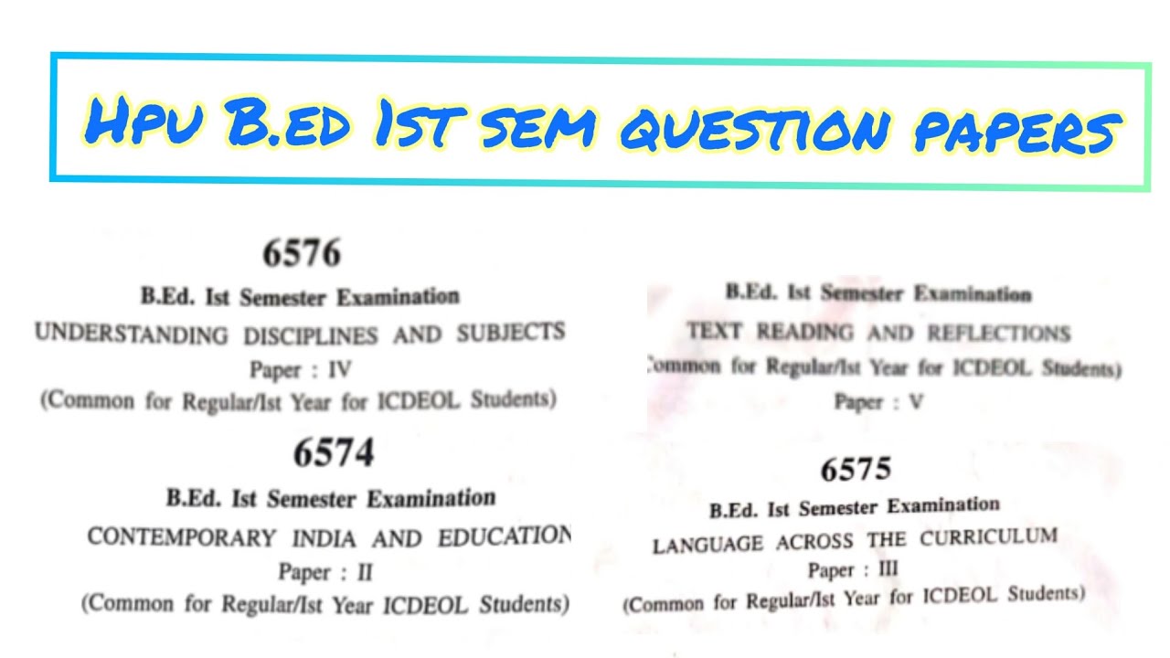 Hpu B.Ed 1st Semester Question Papers // Pulse - YouTube