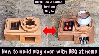 Build your own clay oven with BBQ at home step by step/Mud stove with BBQ/Wood stove/Mitti ka chulha